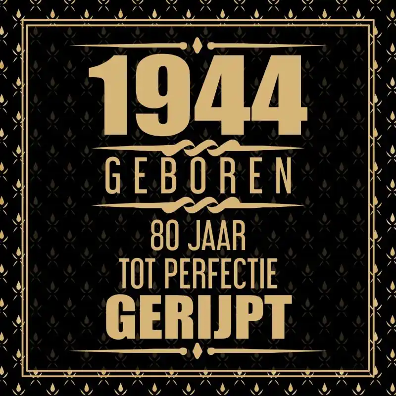 1944 Geboren 80 Jaar Tot Perfectie Gerijpt Gratis Retour