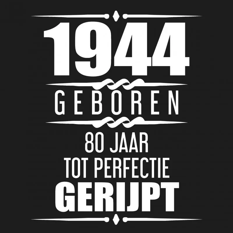 1944 Geboren 80 Jaar Tot Perfectie Gerijpt Flitsaanbieding