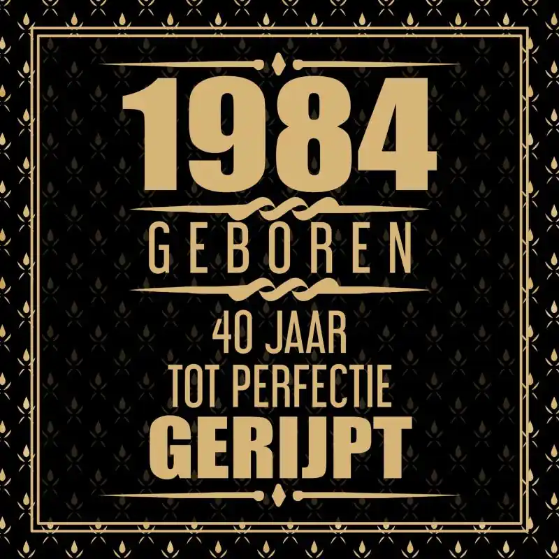 1984 Geboren 40 Jaar Tot Perfectie Gerijpt Express Levering