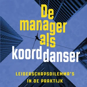 Populair De manager als koorddanser