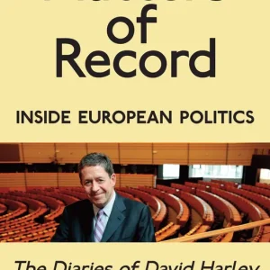 Dagaanbieding Matters of Record: Inside European Politics