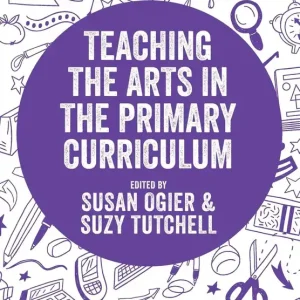 Teaching the Arts in the Primary Curriculum Veilige Betaling
