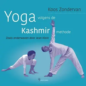 Yoga volgens de Kashmir methode Laatste Kans
