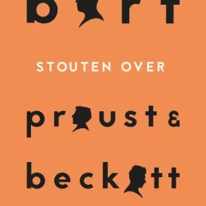 Uitverkoop Bart Stouten over Proust & Beckett