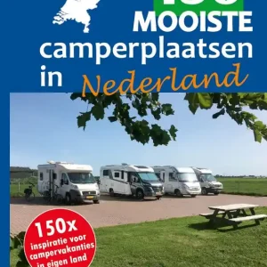 150 mooiste camperplaatsen in Nederland Gecertificeerd