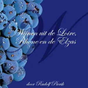 Wijnen uit de Loire, Rhône en de Elzas Betaalbaar