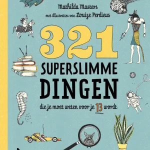 321 superslimme dingen die je moet weten voor je 13 wordt Aanbieding