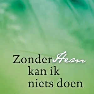 Zonder hem kan ik niets doen Betaalbaar