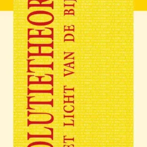 Alleen Vandaag Evolutietheorie in het licht van de bijbel