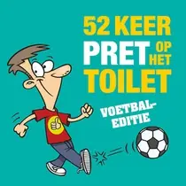 52 keer pret op het toilet - Voetbal-editie Bestel Nu