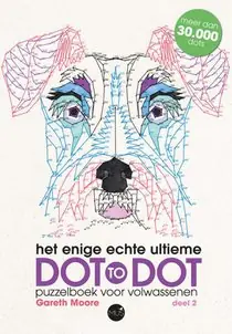 2 Het enige echte ultieme dot to dot puzzelboek voor volwassenen 2 Op = Op