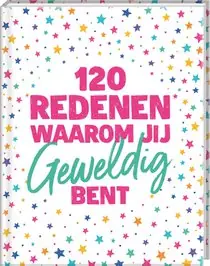 120 redenen waarom jij geweldig bent Alleen Vandaag