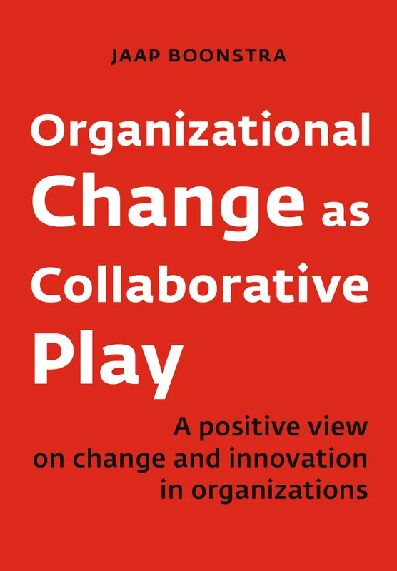 Aanbieding Organizational Change as Collaborative Play