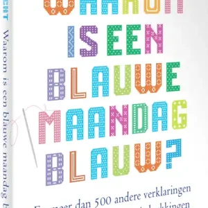 Waarom is een blauwe maandag blauw? Meest Verkocht