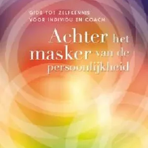 Alleen Vandaag Achter het masker van de persoonlijkheid