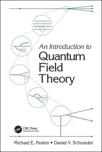 Tijdelijk Beschikbaar An Introduction To Quantum Field Theory
