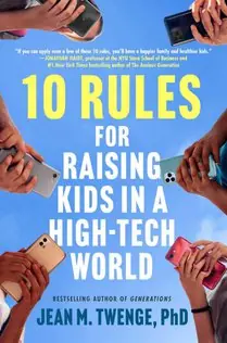 10 Rules for Raising Kids in a High-Tech World Gereduceerde Prijs