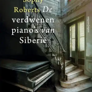 Voordeelprijs De verdwenen piano's van Siberië