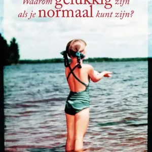 Waarom gelukkig zijn als je ook normaal kunt zijn? Tijdelijk Beschikbaar