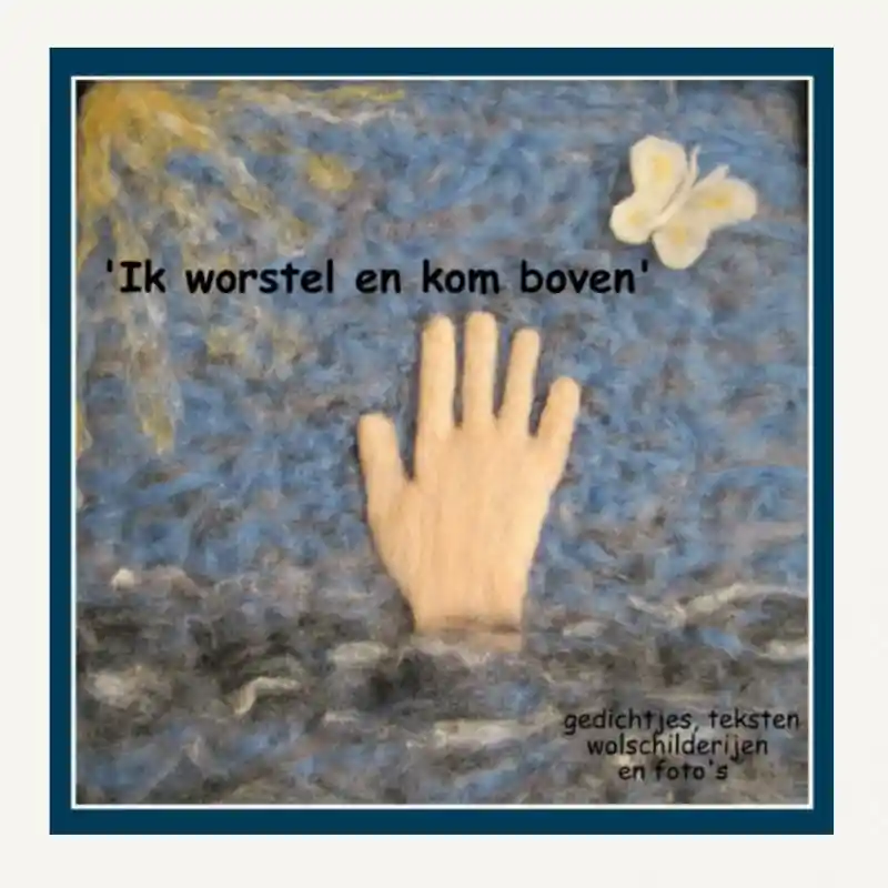 'Ik worstel en kom boven' Nieuw