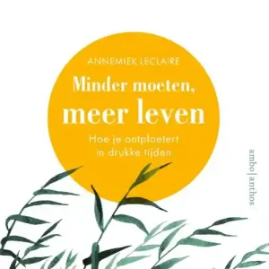 Voordeelprijs Minder moeten, meer leven