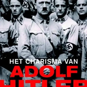 Het charisma van Adolf Hitler Laatste Versie