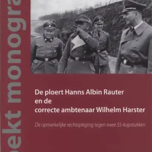 Favoriet De ploert Hans Albin Rauter en de correcte ambtenaar Wilhelm Harster