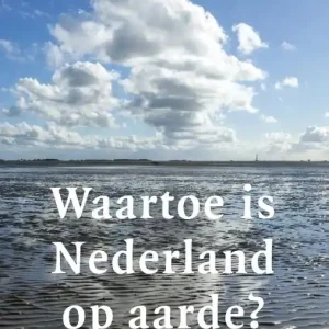 Waartoe is Nederland op aarde? Fabrieksprijs