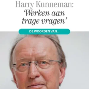 Beperkt Aanbod 'Werken aan trage vragen'. De woorden van Harry Kunneman