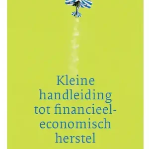 Weekendaanbieding Kleine handleiding tot financieel-economisch herstel
