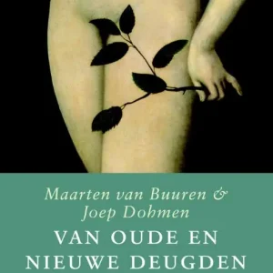 Van oude en nieuwe deugden Hoge Kwaliteit